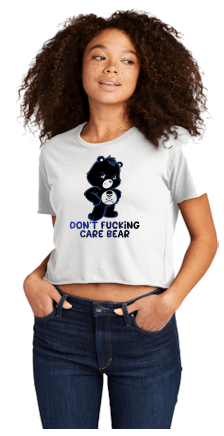 DON'T FUCKING CARE BEAR