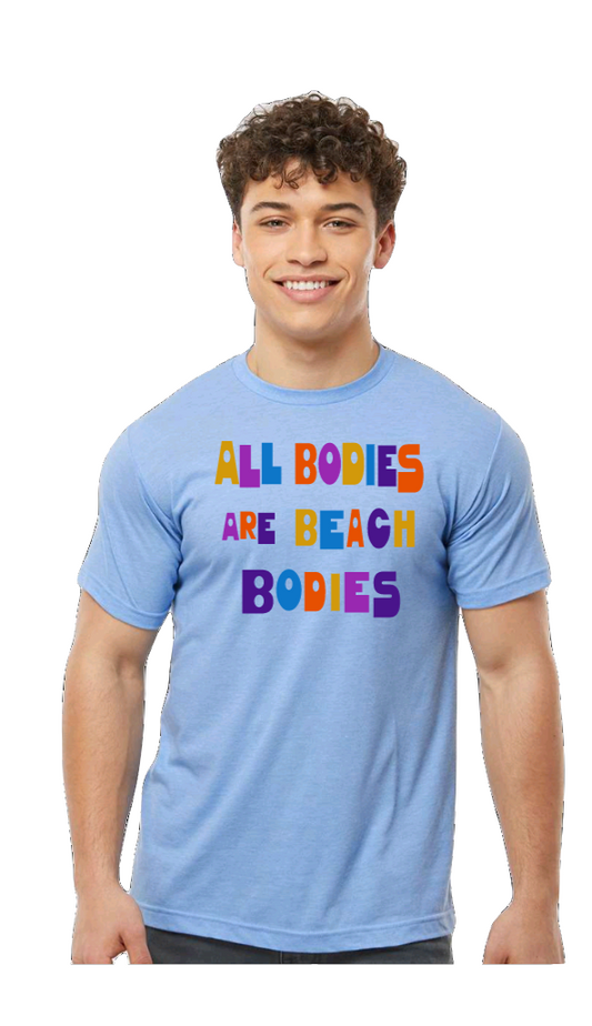 ALL BODIES ARE BEACH BODIES